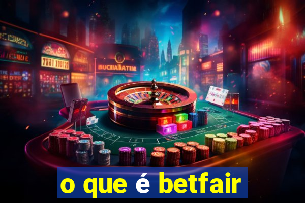 o que é betfair