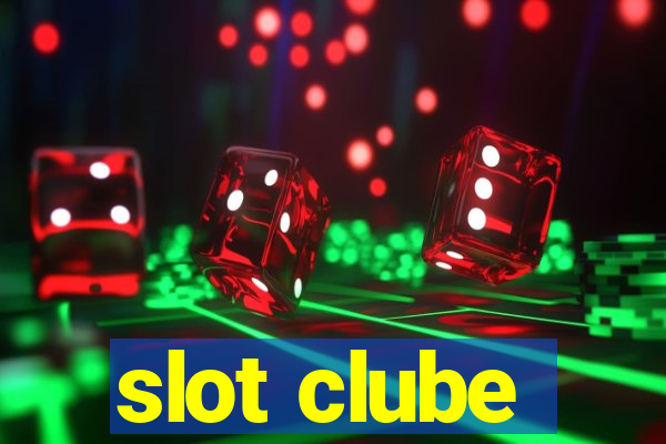 slot clube