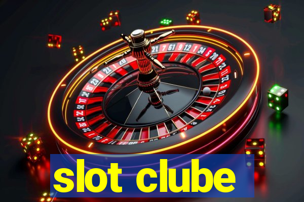 slot clube