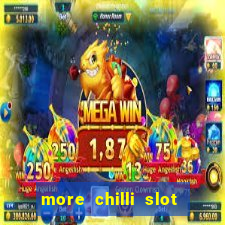 more chilli slot machine play free