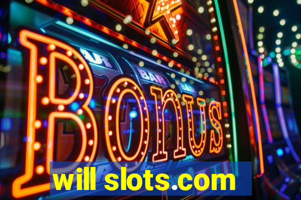 will slots.com