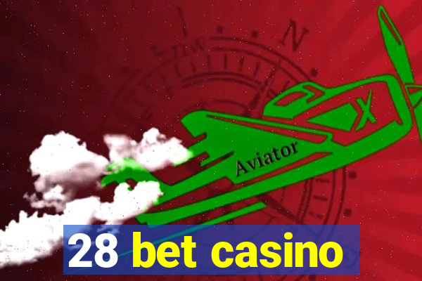 28 bet casino