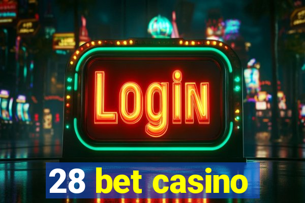 28 bet casino