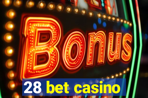 28 bet casino