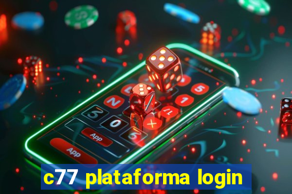 c77 plataforma login