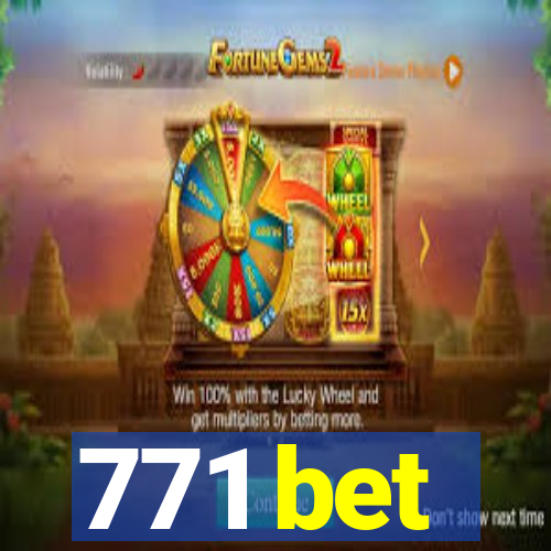 771 bet