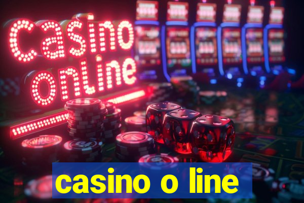 casino o line