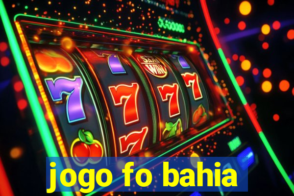 jogo fo bahia