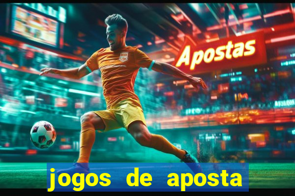 jogos de aposta online que ganha dinheiro