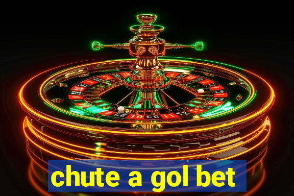 chute a gol bet