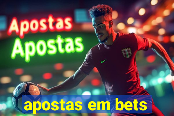 apostas em bets