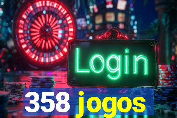 358 jogos