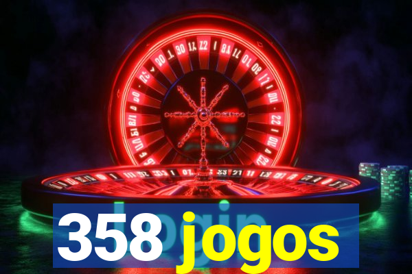 358 jogos