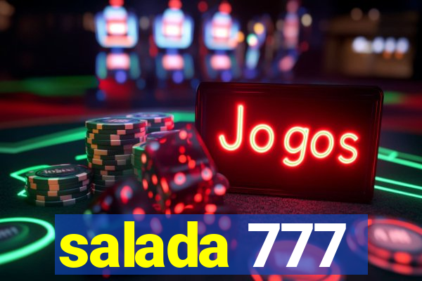 salada 777