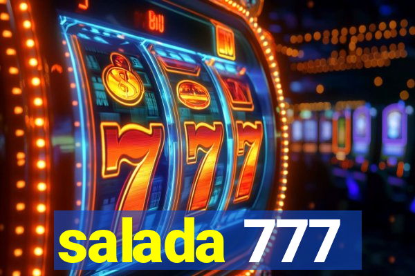 salada 777