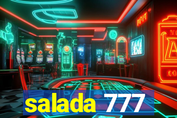 salada 777