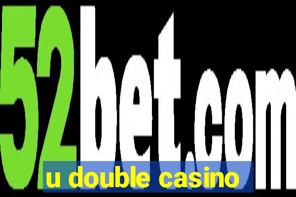 u double casino