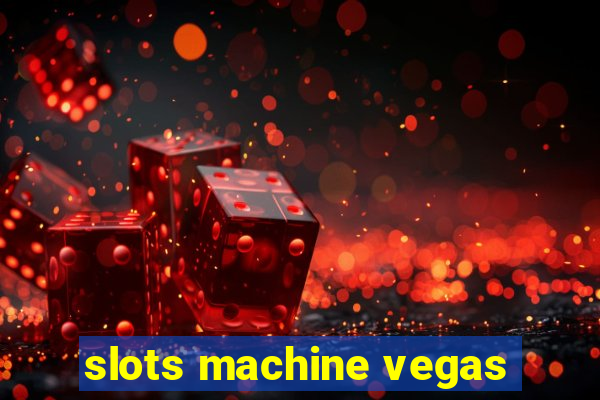 slots machine vegas