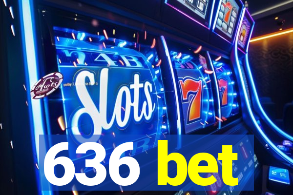 636 bet