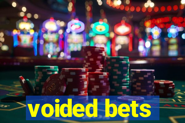 voided bets