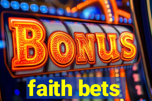 faith bets