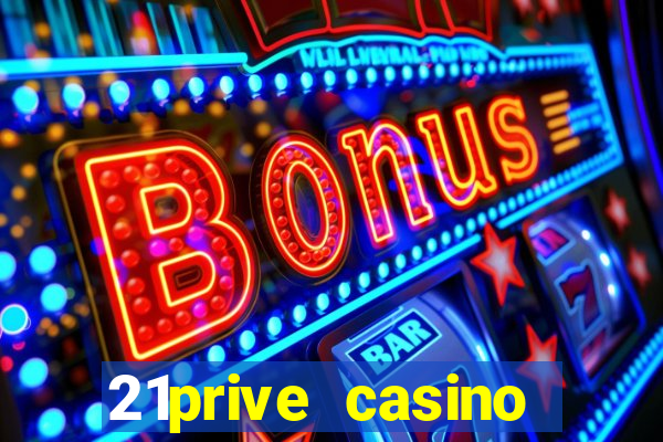 21prive casino sports betting