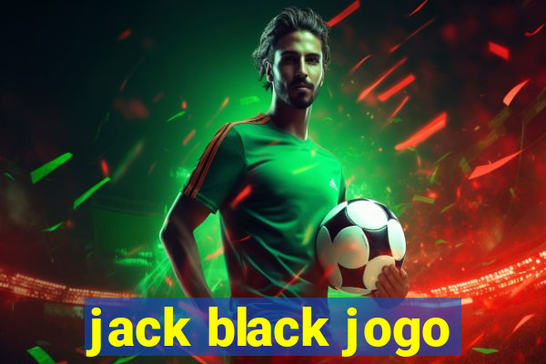 jack black jogo