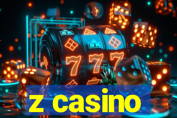 z casino