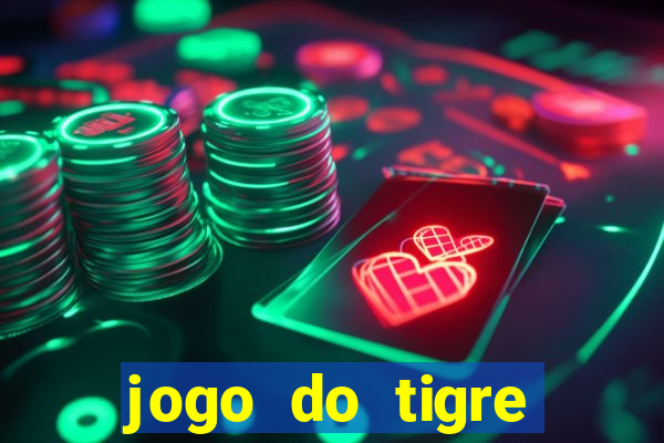 jogo do tigre baixar apk