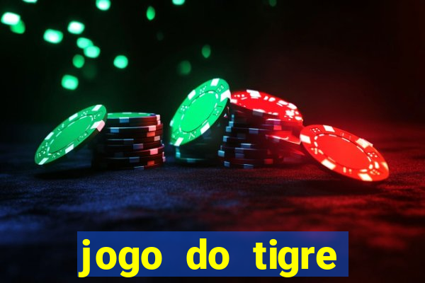 jogo do tigre baixar apk