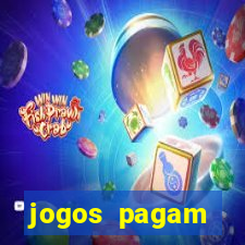 jogos pagam dinheiro de verdade