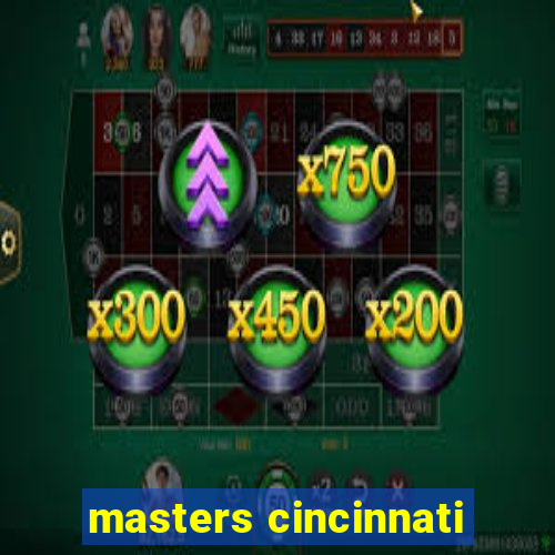 masters cincinnati