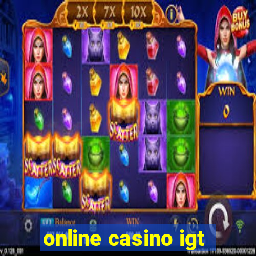 online casino igt