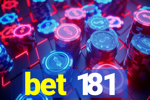 bet 181