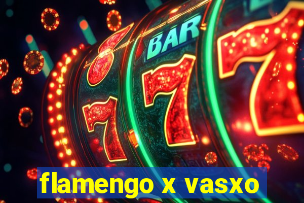 flamengo x vasxo