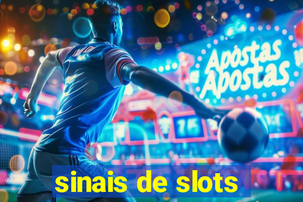 sinais de slots