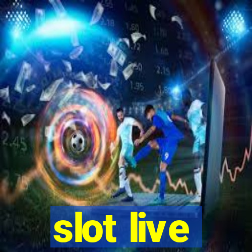 slot live