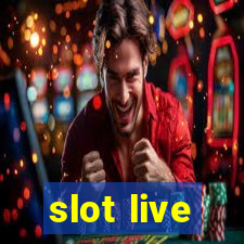 slot live