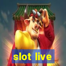 slot live