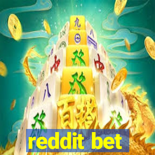 reddit bet