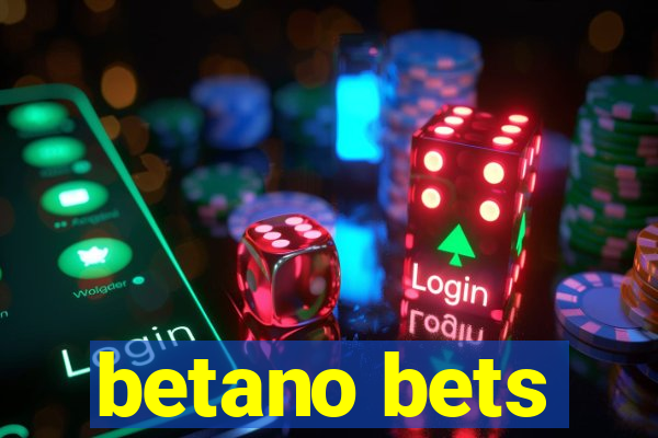 betano bets