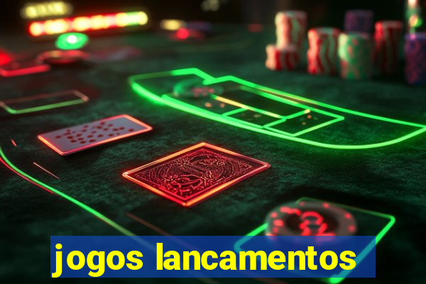 jogos lancamentos