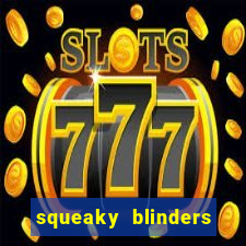 squeaky blinders slot free play