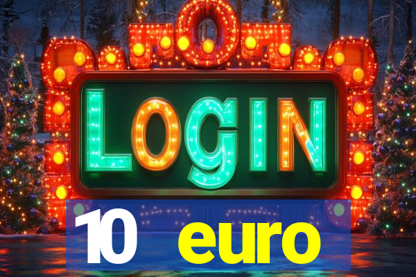 10 euro startguthaben ohne einzahlung casino