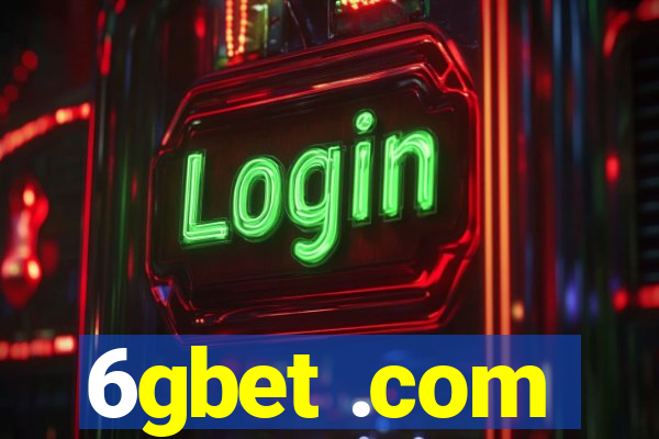 6gbet .com