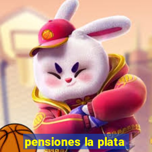 pensiones la plata