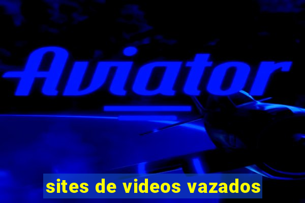 sites de videos vazados