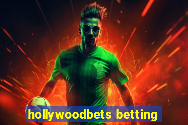 hollywoodbets betting