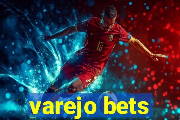 varejo bets