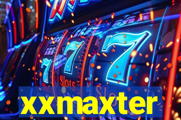 xxmaxter